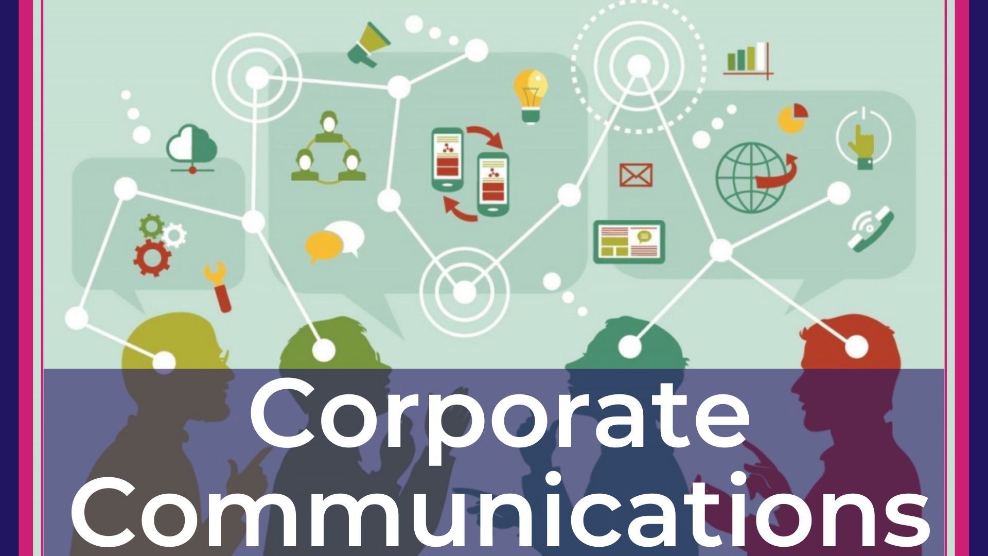 Corporate Communications - Truyền thông doanh nghiệp