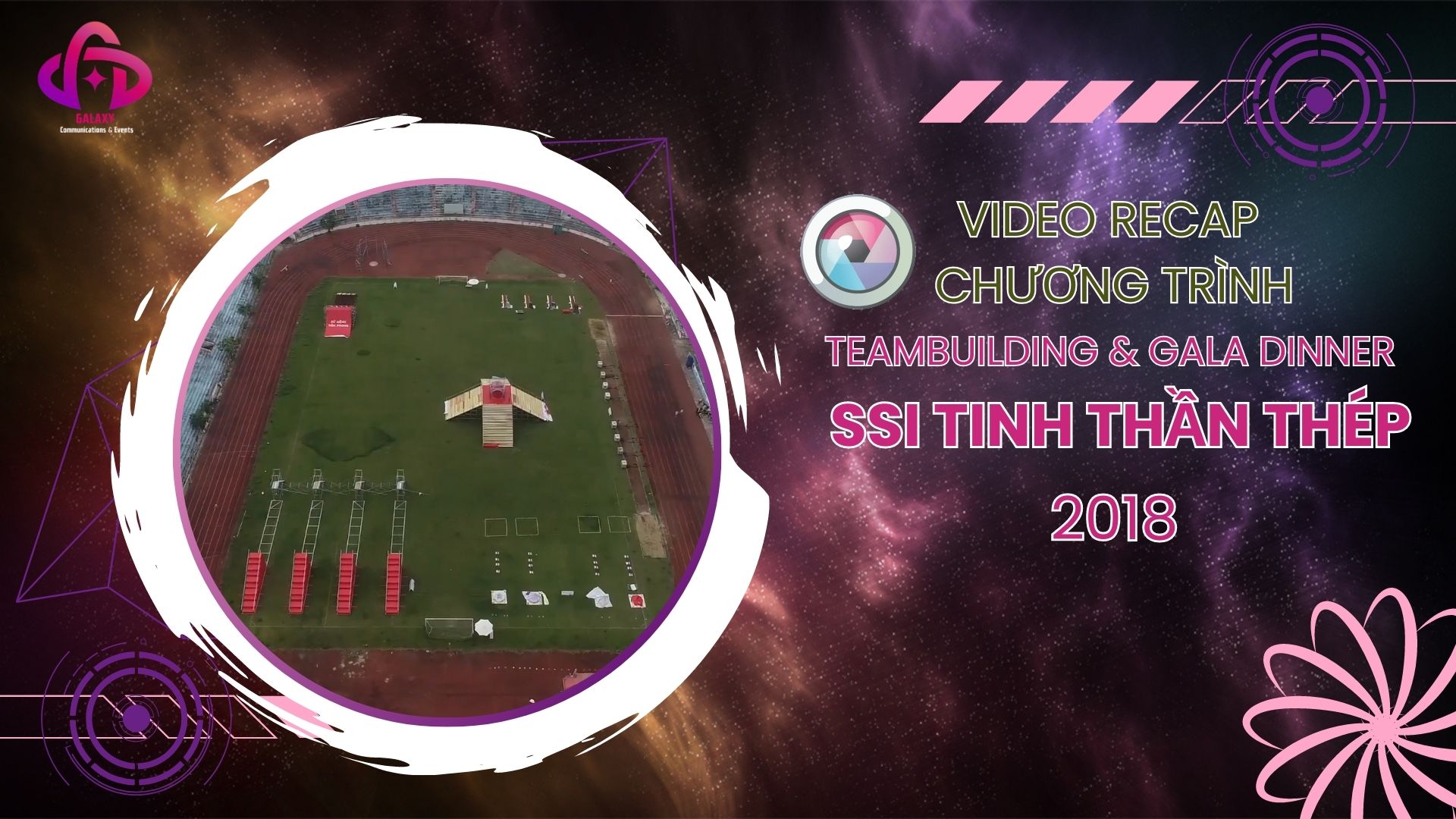 [Official Video 3D] SSI Teambuilding & Gala dinner 2018 Tinh Thần Thép